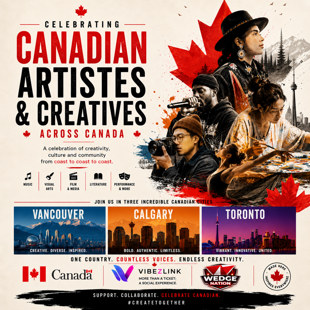 CANADIAN ARTISTES AND CREATIVES INDOOR FESTIVAL HOSTED BY WEDGE NATION 